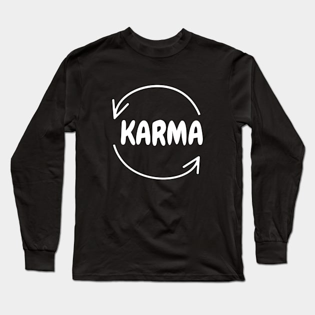 karma comes around Long Sleeve T-Shirt by happieeagle